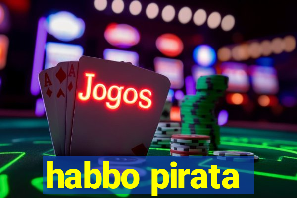 habbo pirata